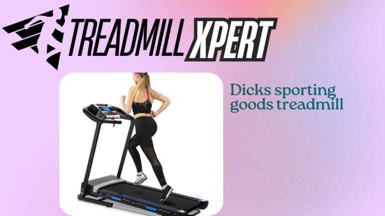 Dicks sporting goods treadmills