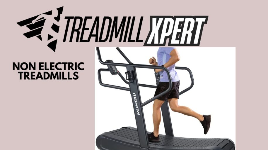 Best Non-Electric Treadmill 2025