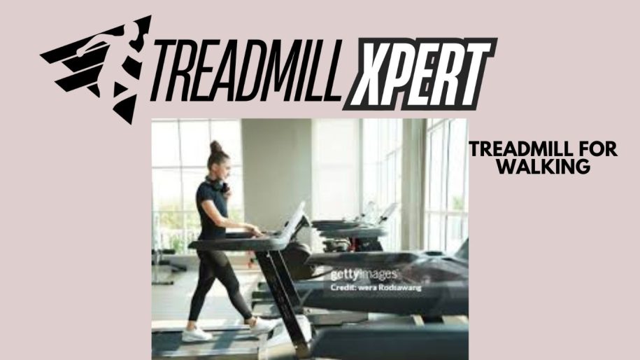 Best Treadmill for Walking 2025