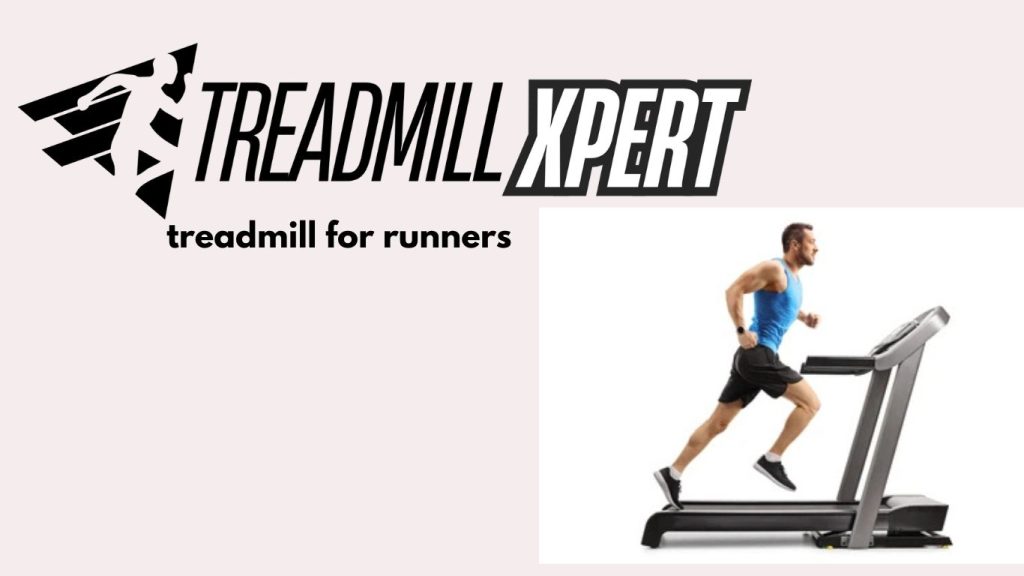 treadmills for runners
