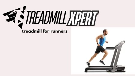 Best Treadmills for Runners 2025