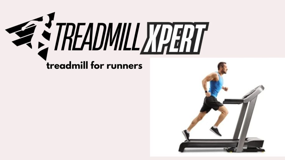 Best Treadmills for Runners 2025